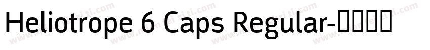 Heliotrope 6 Caps Regular字体转换